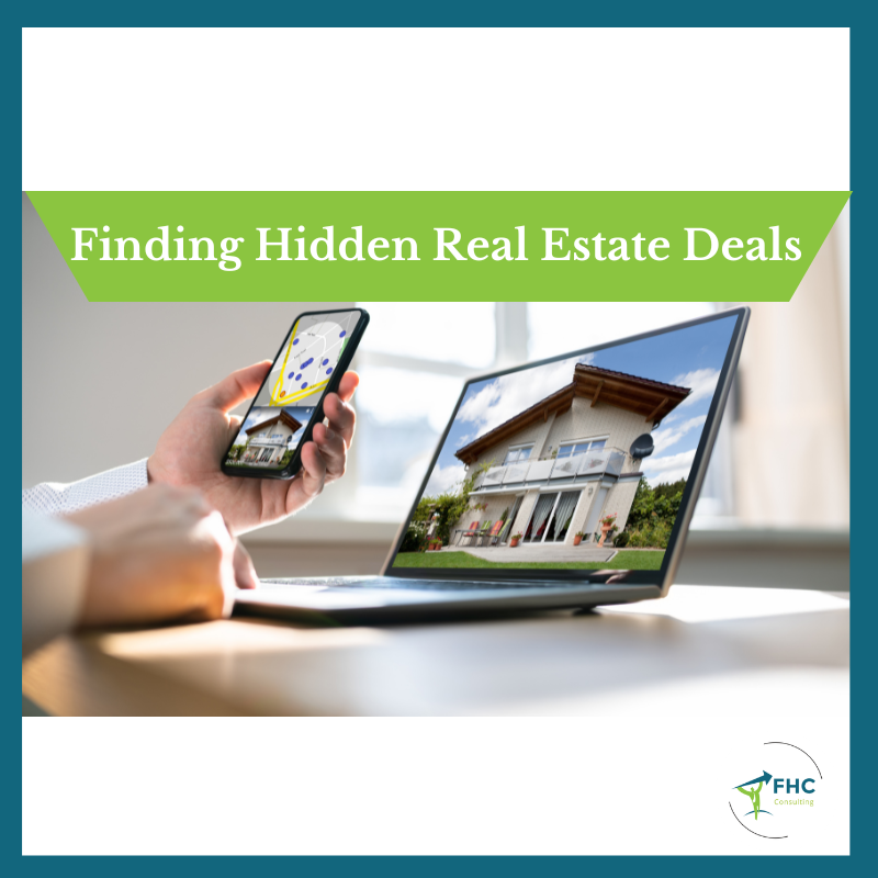 Finding Hidden Real Estate Deals