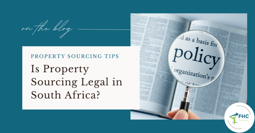 Is Property Sourcing Legal in South Africa? What the Property Practitioners Act Says