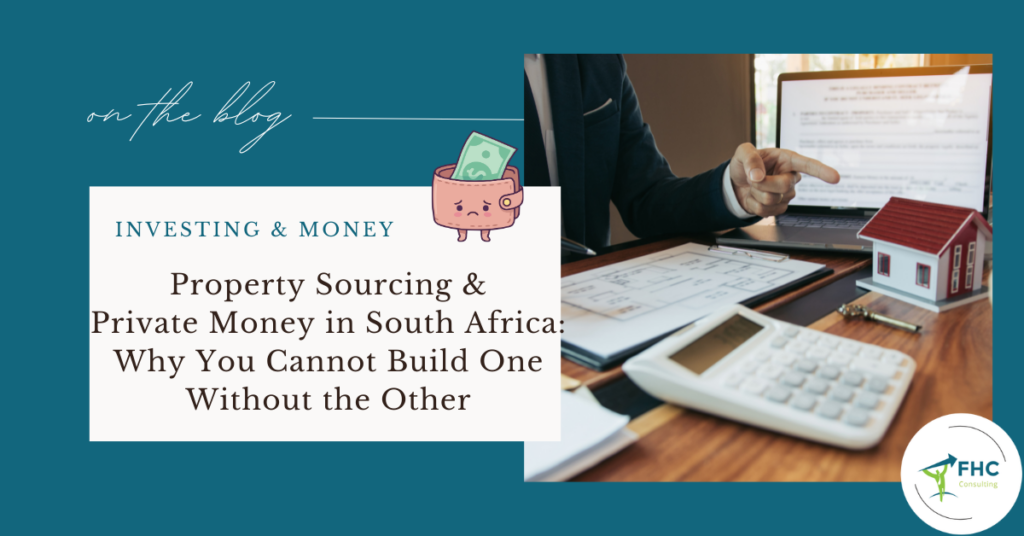 Why Getting Started in Property Sourcing and Unlocking Private Money Go Hand in Hand
